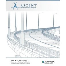 AutoCAD Civil 3D 2018 Review for Professional Certification: Autodesk Authorized Publisher Paperback, Ascent, Center for Technical Knowledge