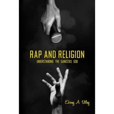 Rap and Religion Paperback, Createspace Independent Publishing Platform