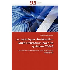 Les Techniques de Detection Multi-Utilisateurs Pour Les Systemes Cdma Paperback, Univ Europeenne
