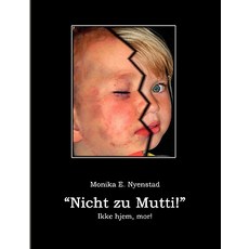 Nicht Zu Mutti! Paperback, Bod