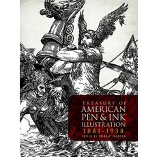 Treasury of American Pen-And-Ink Illustration 1881 to 1938: 236 Drawings by 103 Artists Paperback, Dover Publications