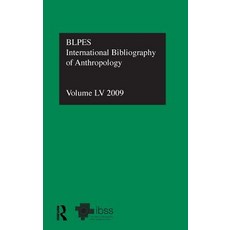 Ibss: Anthropology: 2009 Vol.55: International Bibliography of the Social Sciences Hardcover, Routledge