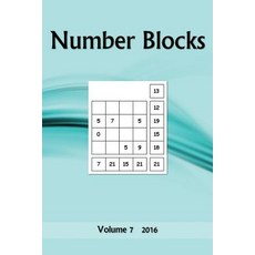 Number Blocks: Volume 7 2016 Paperback, Createspace Independent Publishing Platform