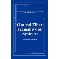Optical Fiber Transmission Systems Hardcover, Springer