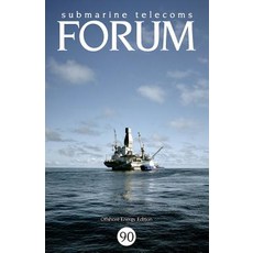 Submarine Telecoms Forum #90 Paperback, Createspace Independent Publishing Platform