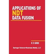 Applications of Ndt Data Fusion Paperback, Springer
