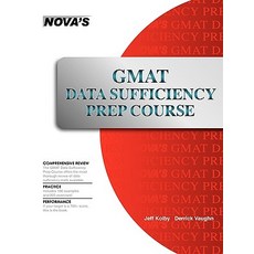 GMAT Data Sufficiency Prep Course: A Thorough Review Paperback, Nova Press