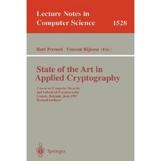 State of the Art in Applied Cryptography: Course on Computer Security and Industrial Cryptography Leu..., Springer