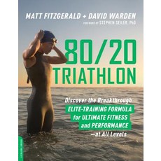 80/20 Triathlon:Discover the Breakthrough Elite-Training Formula for Ultimate Fitness and Perfo..., Da Capo Lifelong Books