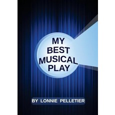 My Best Musical Play Paperback, Createspace Independent Publishing Platform