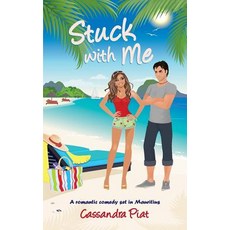 Stuck with Me: A Romantic Comedy Set in Mauritius Paperback, Islandgirl Publishing
