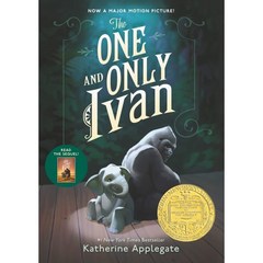 The One and Only Ivan : 2013 뉴베리 수상작 : 2013 Newbery Winner, HarperCollins