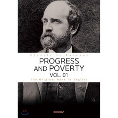 PROGRESS AND POVERTY VOL. 01 (영문원서) : 진보와 빈곤 1부, BOOKK(부크크), 9791137229792, 헨리 조지 저