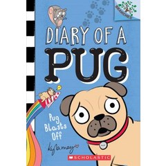 Pug Blasts Off:A Branches Book (Diary of a Pug #1), Scholastic Inc.