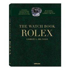 The Watch Book Rolex (New Extended Edition), The Watch Book Rolex (New, E.., teNeues, Brunner, Gisbert L.(저),teNe..