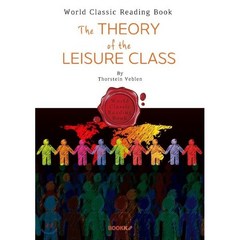 유한계급론(有閑階級論) : The Theory of the Leisure Class (영문판), BOOKK(부크크), 소스타인 베블런 저