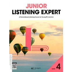 [NE능률(참고서)]Junior Listening Expert Level 4 : A Theme-Based Listening Course for Young EFL Learners, NE능률(참고서)