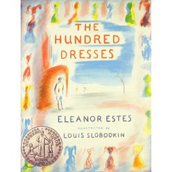 The Hundred Dresses : 1945 뉴베리 아너 수상작 : 1945 Newbery Honor, Harcourt Paperbacks, The Hundred Dresses : 1945 ...