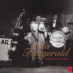 [CD] Ella Fitzgerald (엘라 피츠제럴드) - Rhythm & Romance : 엘라 피츠제럴드의 1935-1945년 대표곡을 담은 앨범