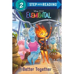 Step Into Reading 2 : Better Together (Disney/Pixar Elemental), Random House Disney