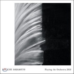 [CD] Ryuichi Sakamoto (류이치 사카모토) - Playing The Orchestra 2013