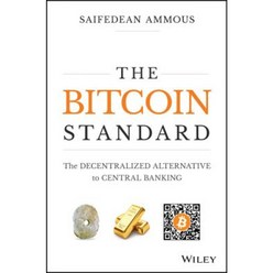 (영문도서) The Bitcoin Standard: The Decentralized Alternative to Central Banking Hardcover, Wiley