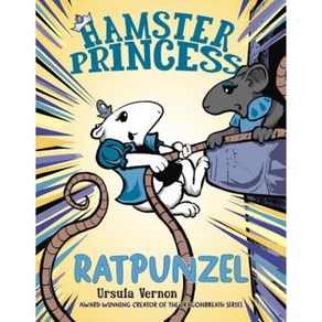 Hamste Pincess: Ratpunzel Hadcove, Dial Books