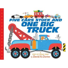 Five Cas Stuck and One Big Tuck: A Pop-Up Road Tip Boad Books, Little Simon