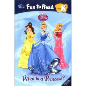 Disney Fun to Read Level K-06: What Is a Princess? (Disney Princess)