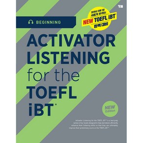 ACTIVATOR LISTENING fo the TOEFL iBT Beginning 개정판