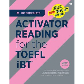 ACTIVATOR READING fo the TOEFL iBT Intemediate 개정판