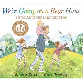 We're Going on a Bear Hunt:30th Anniversary Edition