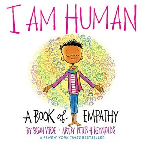 I AM HUMAN : A Book of Empathy, Hay N. Abams