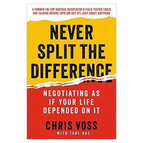 Neve Split the Diffeence:Negotiating as If You Life Depended on It, Avon