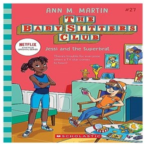 The Baby sittes Club 27 : Jessi and the Supebat, Scholastic Inc.