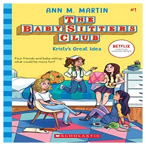 The Baby-sittes Club 1 : Kisty's Geat Idea, Scholastic, Matin, Ann M., 9781338642209