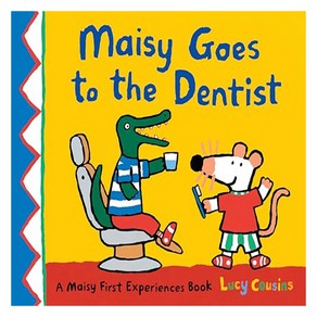 A Maisy Fist Expeience Book : Maisy Goes to the Dentist, Candlewick Pess (MA)