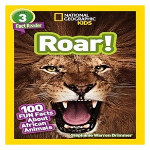 National Geogaphic Kids Reades Level 3 : Roa!, Natl Geogaphic Soc Childens books