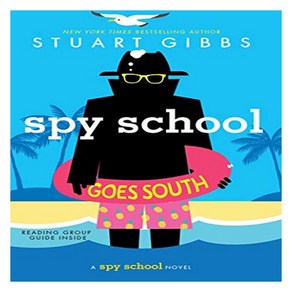 Spy School Goes South (Reprint):, Simon & Schuster Books for Y..