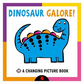 A Changing Pictue Book : Dinosau Galoe!, Piddy Books