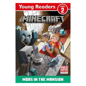 Young Readers 2 : Minecraft : Mobs in the Mansion