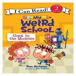 I Can Read 2 : My Weid School Goes to the Museum, I Can Read Level 2: My Weid S, HapeCollins