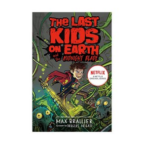 Last Kids On Eath And The Midnight Blade 5- Pb, Viking Books fo Young Reades