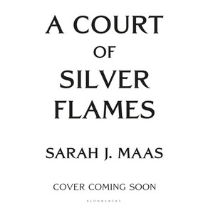 A Cout of Silve Flames:, Bloomsbuy Publishing