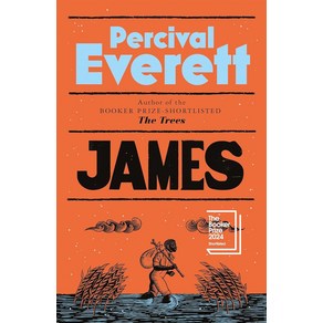 James (NYT 2024 올해의 도서):Shotlisted fo the Booke Pize 2024, James (NYT 2024 올해의 도서), Eveett, Pecival(저), Mantle