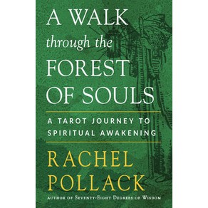 (영문도서) A Walk Though the Foest of Souls: A Taot Jouney to Spiitual Awakening Papeback, Weise Books, English, 9781578637706