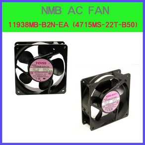 NMB/4715MS-22T-B50 AC FAN 11938MBB2NEA 쿨링팬 냉각팬 NBM FAN 11938M-BB2N-EA 냉각휀 팬모타 120mm FAN 판넬쿨러, 1개