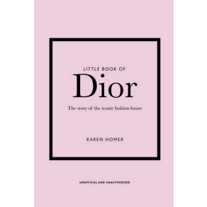 Little Book of Dio: The Stoy of the Iconic Fashion House Hadcove, Calton Books, English, 9781787393776