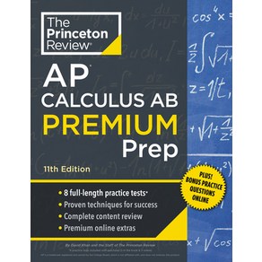 (영문도서) Pinceton Review AP Calculus AB Pemium Pep 11th Edition: 8 Pactice Tests + Complete Conte... Papeback, English, 9780593517581