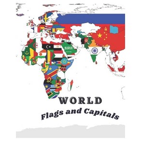 WORLD Flags and Capitals: Famous Countries of the World Paperback